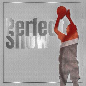 Perfect Show