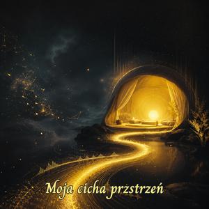 Moja cicha przestrzeń
