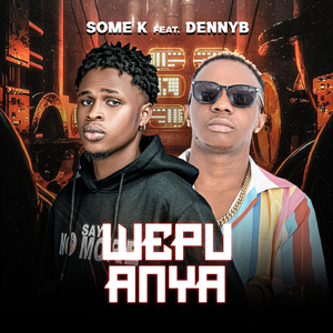 Wepu Anya (feat. Dennyb)