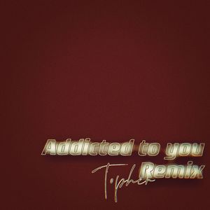 Avicii-Addicted To You（Topher bootleg remix）