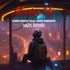 Moving Up (Haz3 Remix) (feat. Amy Knight) (Haz3 Remix Techno)