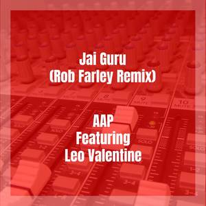 Jai Guru (Rob Farley Remix)