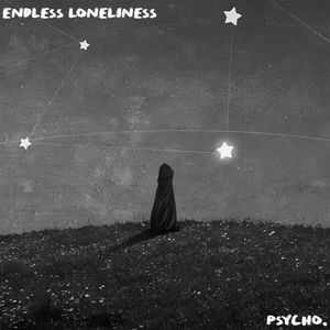 Endless Loneliness