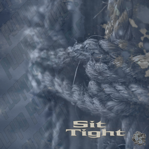 Sit Tight