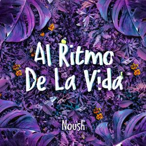 Al Ritmo De La Vida