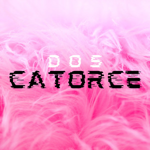 Dos Catorce (Remix)