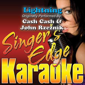 Lightning (Originally Performed by Cash Cash & John Rzeznik) [Karaoke]