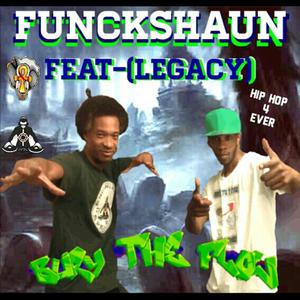 Bury the Flow (feat. Legacy)