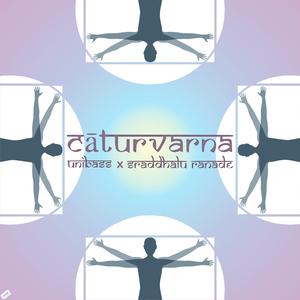 Caturvarna (Soul Aspiration) (feat. Sraddhalu Ranade)
