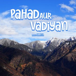 Pahad Aur Vadiyan