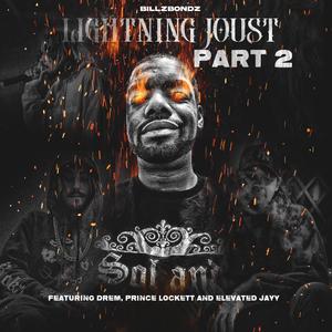 Lightning Joust Part Two (feat. Drem, Elevated Jayy & Prince Lockett)