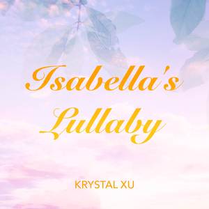 Isabella's Lullaby (From "The Promised Neverland")