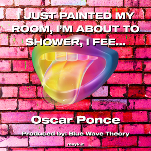 I JUST PAINTED MY ROOM I’M ABOUT TO SHOWER I FEEL DIRTY BUT NOT IN THAT WAY SEE YAA SOON ( MAYT IT )