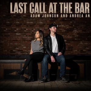 Last Call At The Bar (feat. Andrea An)