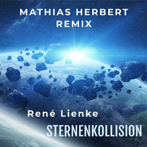 Sternenkollision ((Mathias Herbert Remix))
