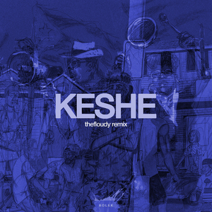 Keshe (thefloudy REMIX)