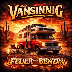 Feuer und Benzin