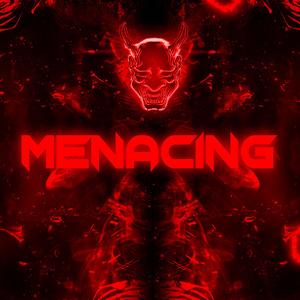 MENACING
