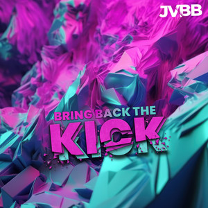 Bring Back the Kick
