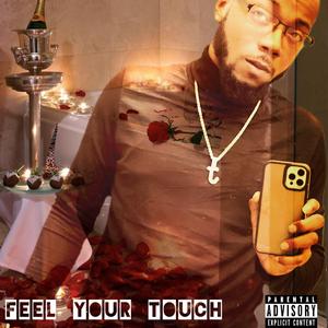Feel Your Touch