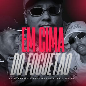 Encima do Foguetao