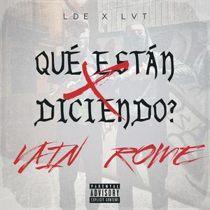 Qué Están Diciendo? (feat. VAIN)