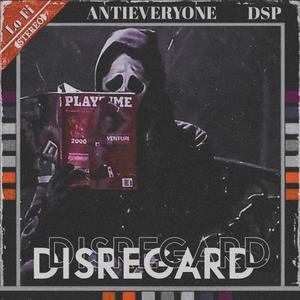 DISREGARD (feat. PDUB)