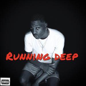 Running Deep