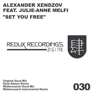 Set You Free (Wellenrausch Vocal Mix)