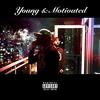 Gian - Young & Motivated (feat. Zee Thatguyy)