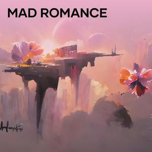Mad Romance
