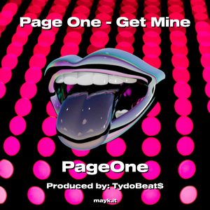 Page One - Get Mine