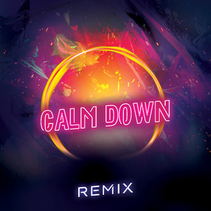 Calm Down (Remix)