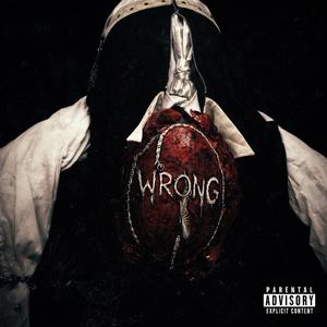 WRONG (feat. VILAN, NVMJXSH, ANZO & GHOSTY)