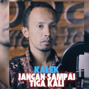 Jangan Sampai Tiga Kali