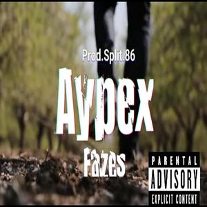 Fazes (feat. Aypex) (Radio Edit)