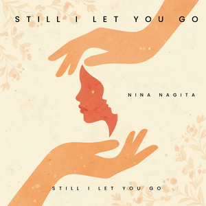 Still I Let You Go