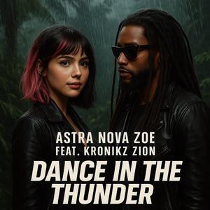 Dance in the Thunder (feat. Kronikz Zion)