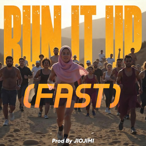 Run It Up (Fast)