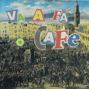 Va a Fà 'O Cafè