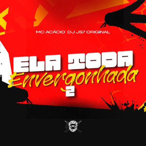 Ela Toda Envergonhada 2