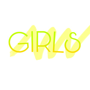 Girls (What Were They)