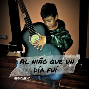 Carta Al Niño Que Un Día Fui
