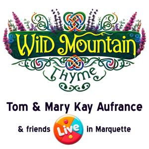 Wild Mountain Thyme (LIVE)