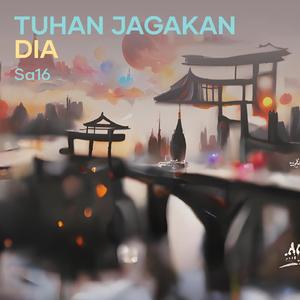 Tuhan Jagakan Dia