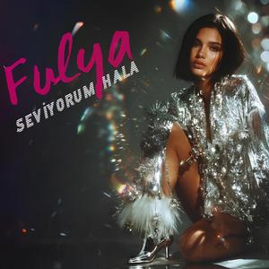 Seviyorum Hala (feat. Fulya)
