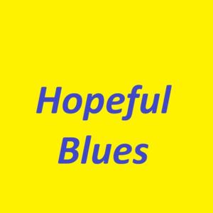 Hopeful Blues