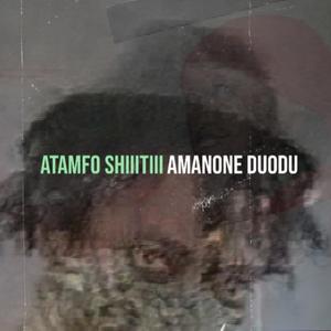Atamfo Shiiitiii