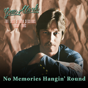 No Memories Hangin' Round