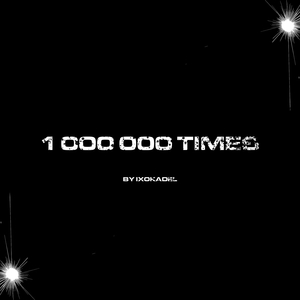 1000000 Times